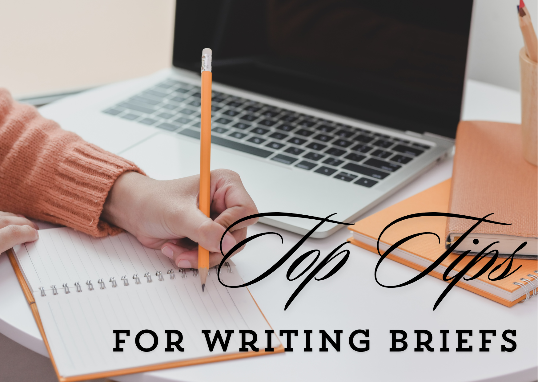 Top Tips for writing briefs (1)